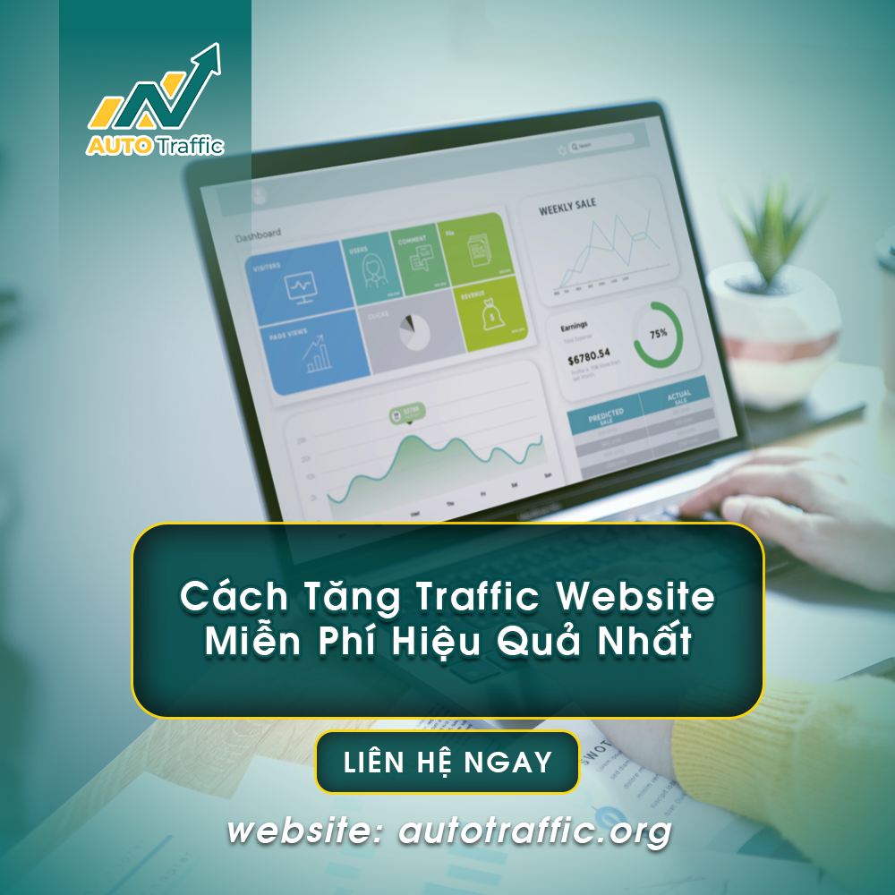 Cách Tăng Traffic Website Miễn Phí Hiệu Quả Nhất