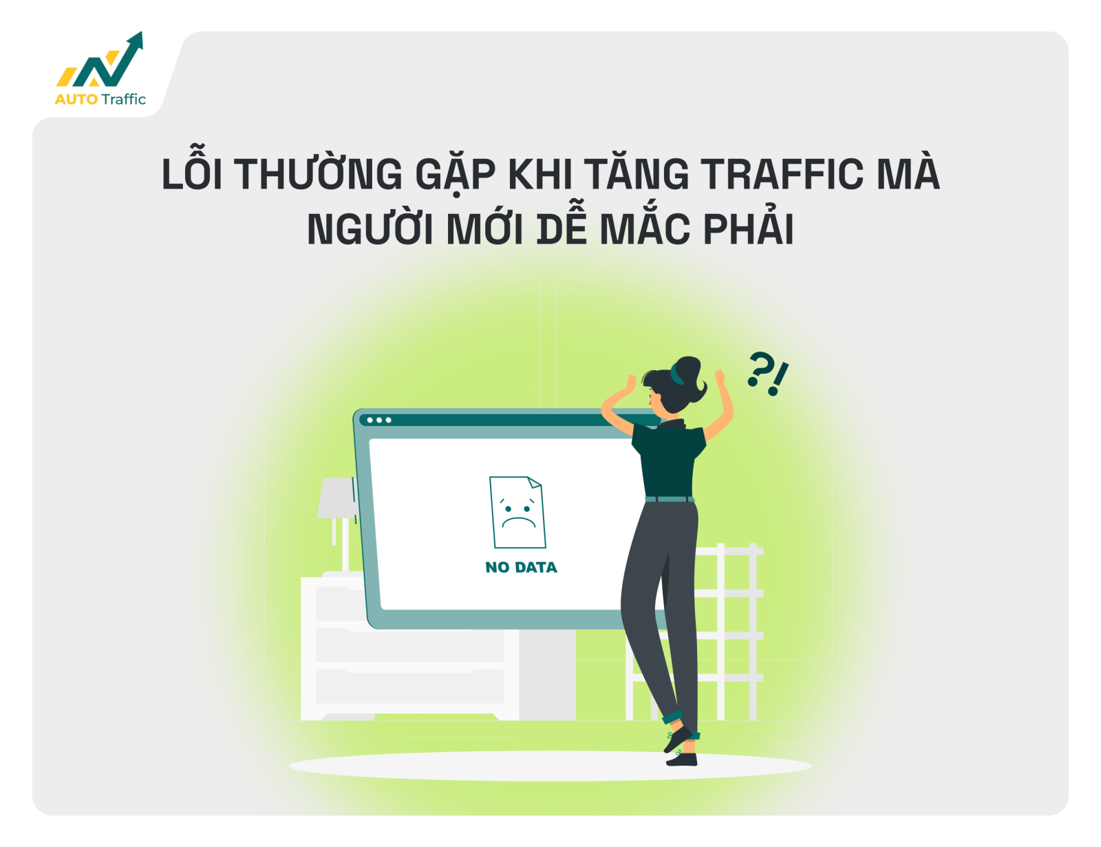 Lỗi Thường Gặp Khi Tăng Traffic Mà Người Mới Dễ Mắc Phải